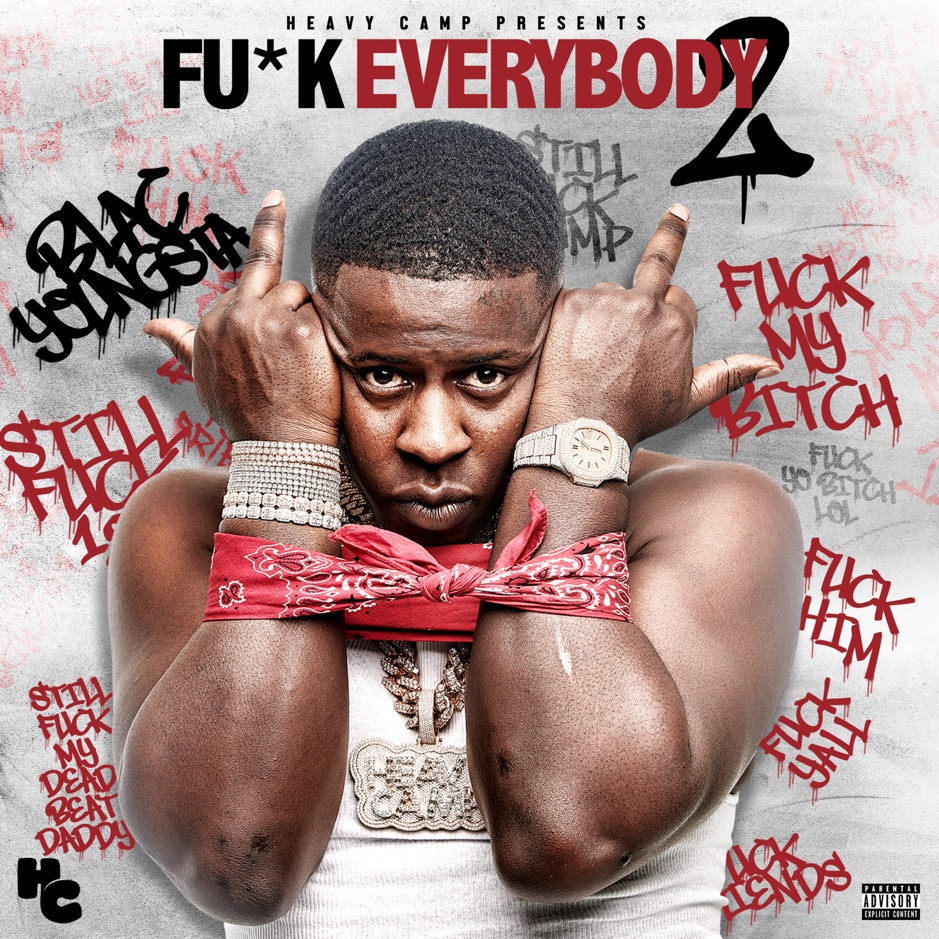 Blac Youngsta - Fuck Everybody 2